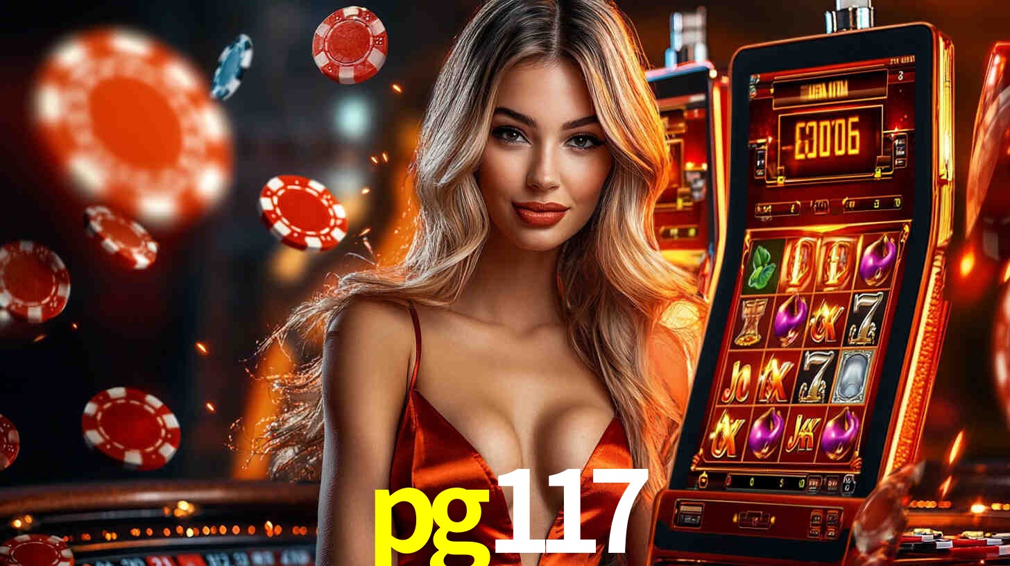 Sinta a adrenalina dos jogos de cassino com pg117